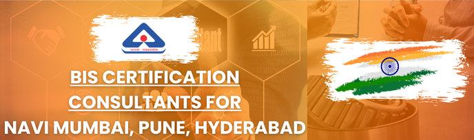 BIS Certification Consultants in Navi Mumbai